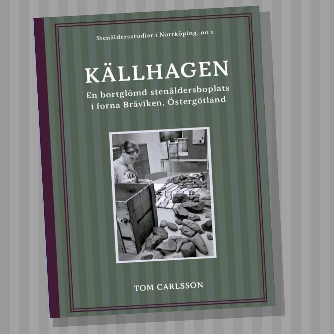 Boksläpp: ”Källhagen – en bortglömd stenåldersboplats”