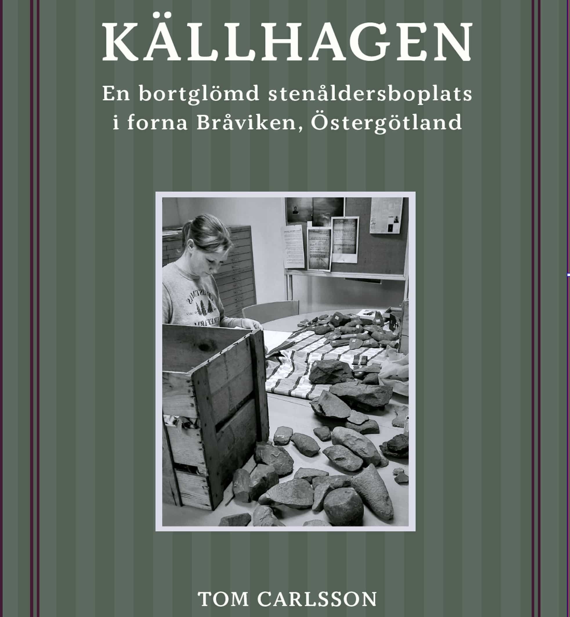 Boksläpp: ”Källhagen – en bortglömd stenåldersboplats”